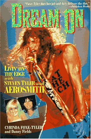 Dream on: Livin' on the Edge With Steven Tyler and Aerosmith,Used