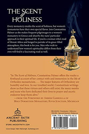 The Scent of Holiness: Lessons from a Women's Monastery,New