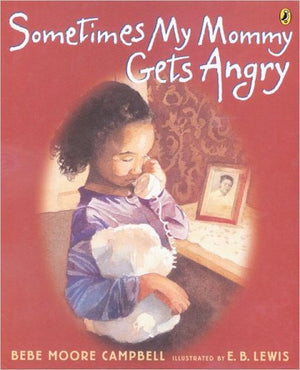 Sometimes My Mommy Gets Angry,Used