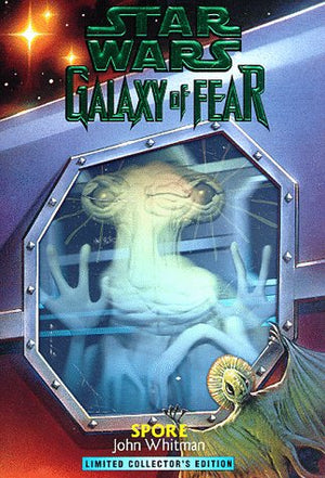 Spore (Star Wars: Galaxy Of Fear, Book 9)