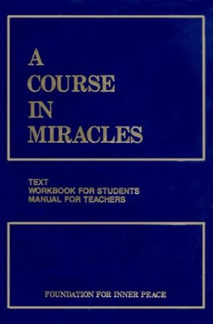 A Course in Miracles, Combined Volume: Text, Workbook for Students, Manual for Teachers, 2nd Edition,New