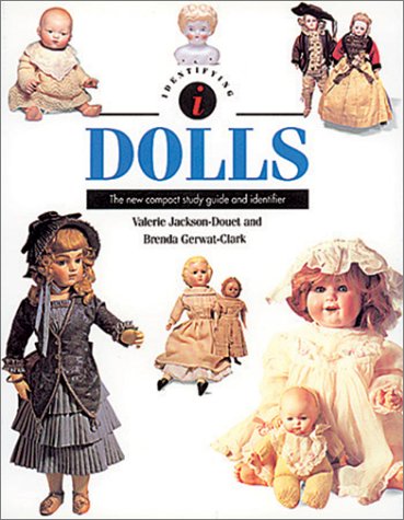 Identifying Dolls (Identifying Guide Series),Used