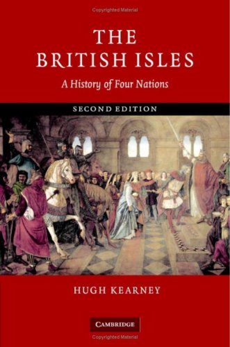 The British Isles: A History of Four Nations,Used