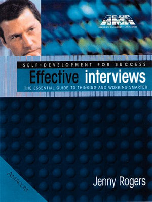Effective Interviews,New