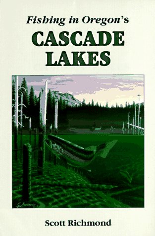 Fishing in Oregon's Cascade Lakes,Used