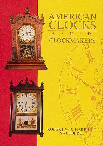 American Clocks and Clockmakers,Used