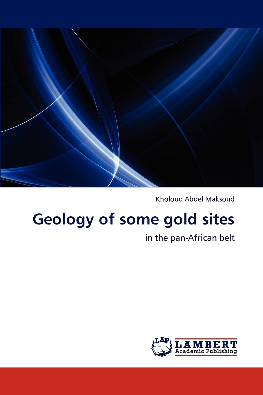Geology of some gold sites: in the panAfrican belt,Used