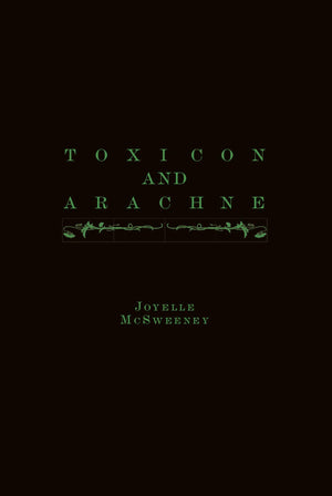 Toxicon and Arachne,Used