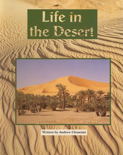 SteckVaughn PairIt Books Fluency Stage 4: Student Reader Life in the Desert, Story Book,Used