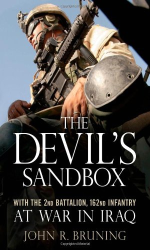The Devil'S Sandbox: With The 2Nd Battalion, 162Nd Infantry At War In Iraq