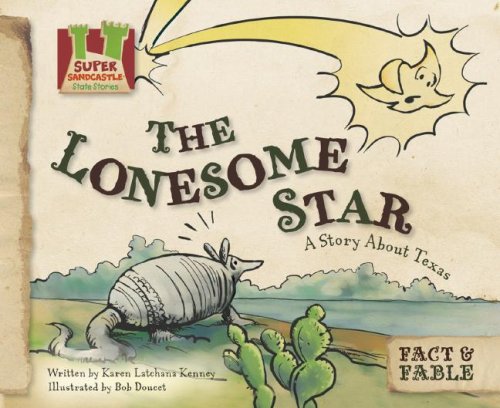 Lonesome Star: a Story About Texas: A Story About Texas (Fact & Fable: State Stories),Used