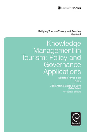 Knowledge Management In Tourism: Policy And Governance Applications (Bridging Tourism Theory And Practice, 4),Used