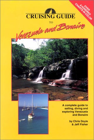 Cruising Guide to Venezuela & Bonaire,Used