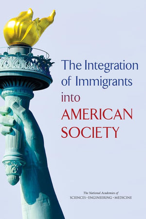 The Integration of Immigrants into American Society,Used