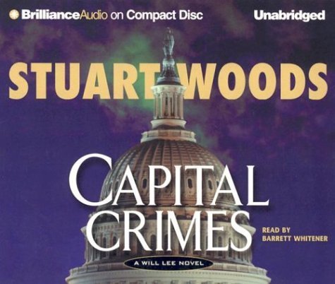 Capital Crimes: A Will Lee Novel (Will Lee Series),Used