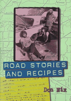 Road Stories and Recipes,Used