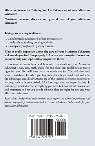 Miniature Schnauzer Training Vol 3  Taking care of your Miniature Schnauzer: Nutrition, common diseases and general care of you,Used