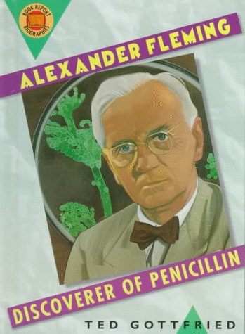 Alexander Fleming: Discoverer of Penicillin (Book Report Biographies),Used