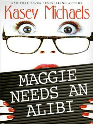 Maggie Needs an Alibi,Used