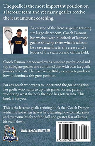 The Lax Goalie Bible: The Complete Guide for Coaching and Playing Lacrosse Goalie,Used