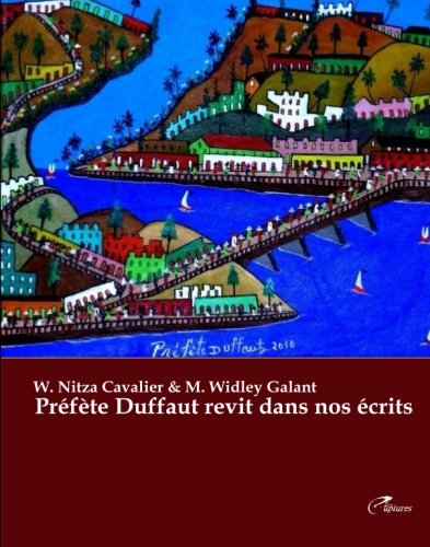 Prefete Duffaut revit dans nos ecrits (French Edition),Used