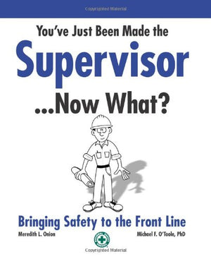 You've Just Been Made the SupervisorNow What?,Used