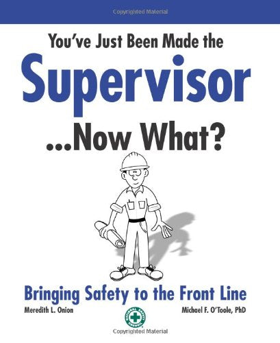 You've Just Been Made the SupervisorNow What?,Used