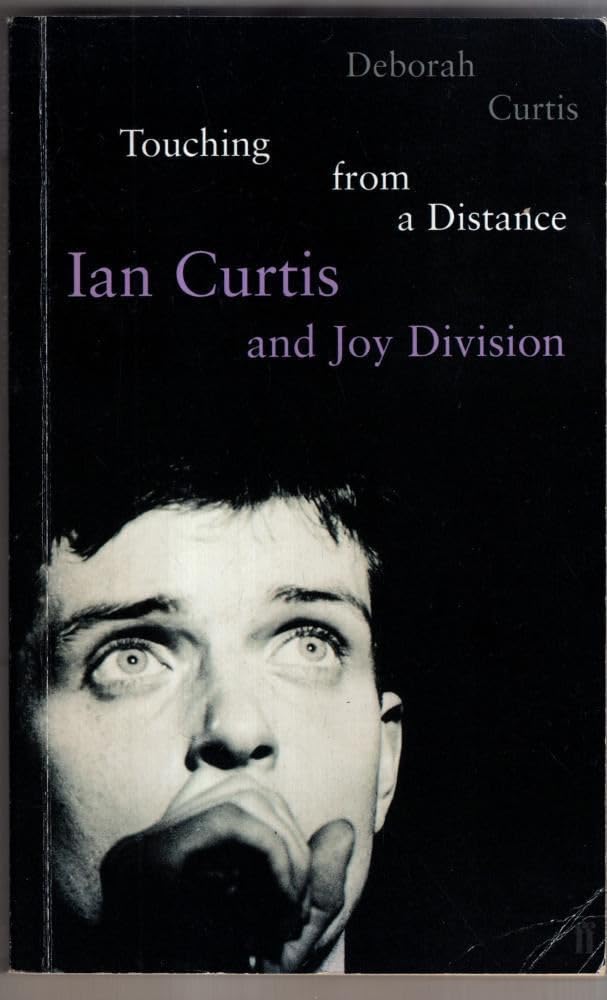 Faber and Faber Touching from a Distance: Ian Curtis & Joy Division Book