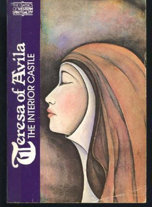 Teresa of Avila: The Interior Castle,Used