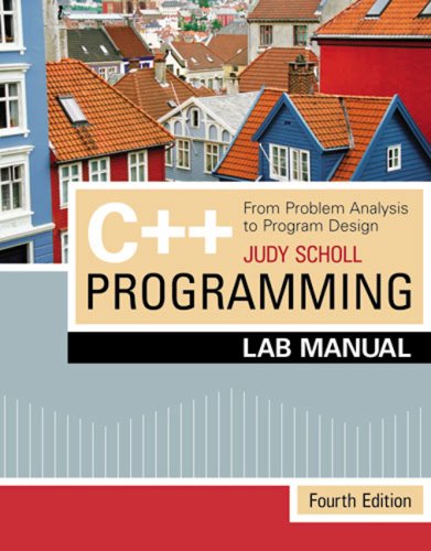 Lab Manual for C++ Programming: From Problem Analysis to Program Design,Used