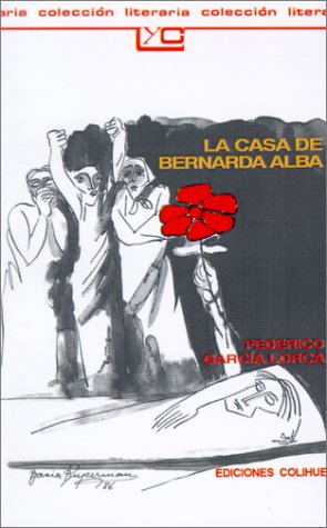 LA Casa De Bernarda Alba (Spanish Edition),New