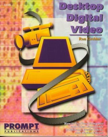 Desktop Digital Video,Used