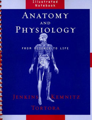 Anatomy and Physiology, Illustrated Notebook: From Science to Life,Used