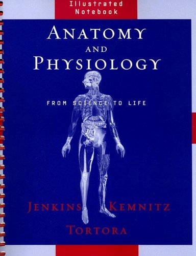Anatomy and Physiology, Illustrated Notebook: From Science to Life,Used