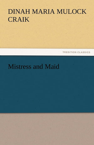 Mistress and Maid,Used