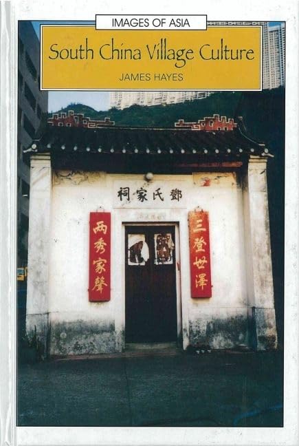 South China Village Culture (Images of Asia),Used