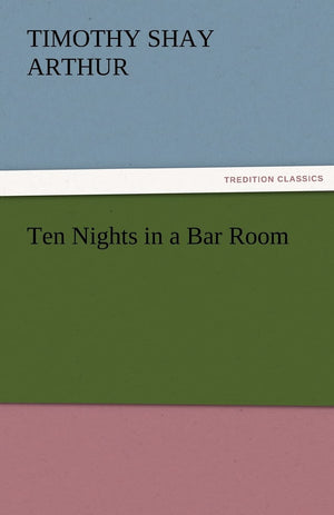 Ten Nights in a Bar Room,Used
