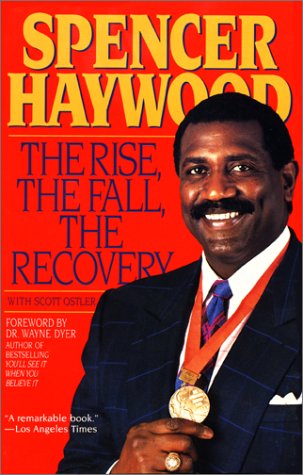 Spencer Haywood: The Rise, the Fall, the Recovery,Used