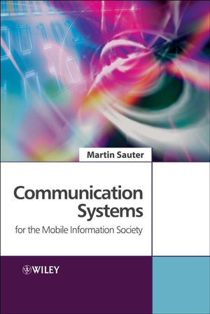 Communication Systems For The Mobile Information Society