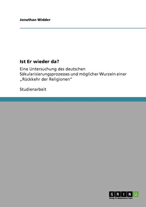 Die Rckkehr der Religionen. Eine Untersuchung des deutschen Skularisierungsprozesses (German Edition),Used