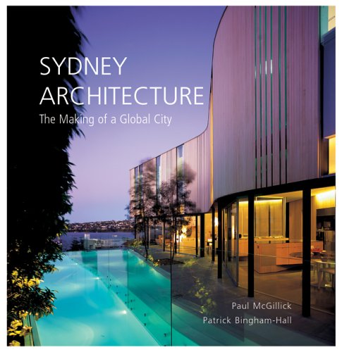 Sydney Architecture: The Making of a Global City,New