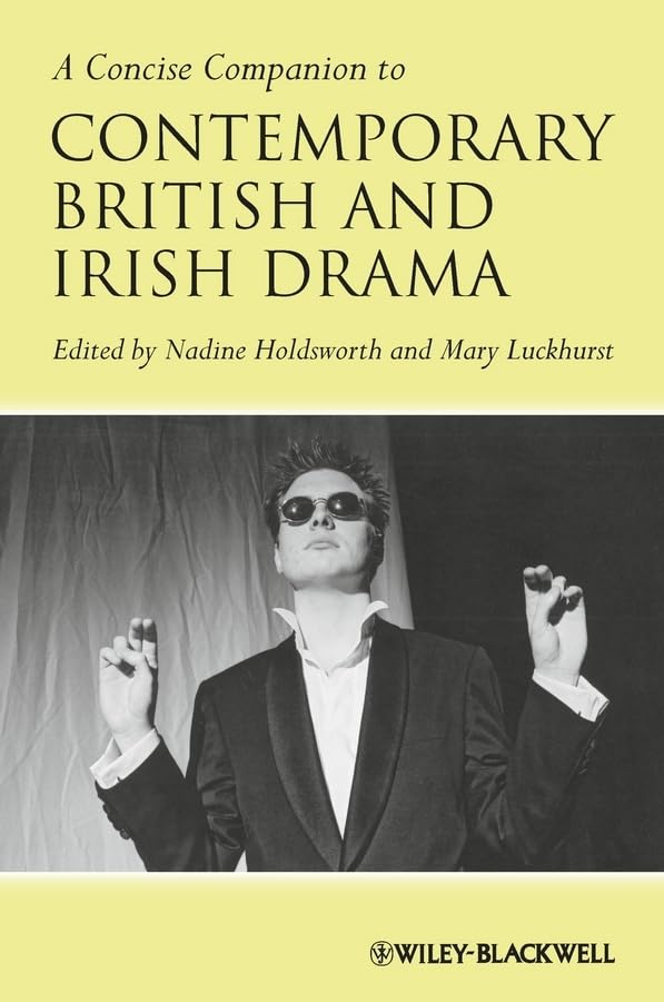 A Concise Companion to Contemporary British and Irish Drama,Used