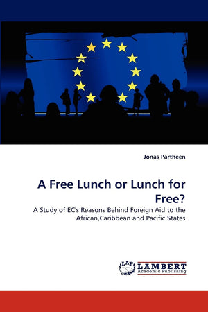 A Free Lunch or Lunch for Free?: A Study of EC's Reasons Behind Foreign Aid to the African,Caribbean and Pacific States,Used
