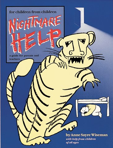 Nightmare Help: A Guide for Parents and Teachers,Used