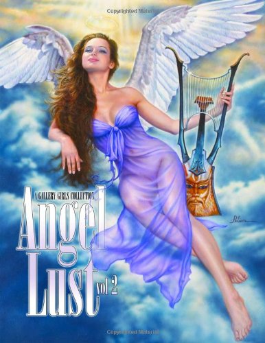Angel Lust: A Gallery Girls Collection,New