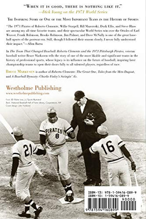 The Team That Changed Baseball: Roberto Clemente and the 1971 Pittsburgh Pirates,New