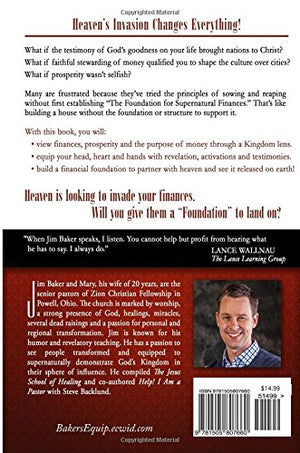 How Heaven Invades Your Finances: Book 1: Build the Foundation for Supernatural Finances,Used