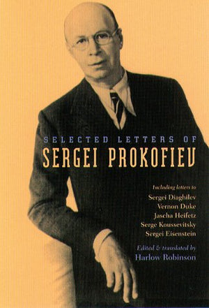 Selected Letters Of Sergei Prokofiev