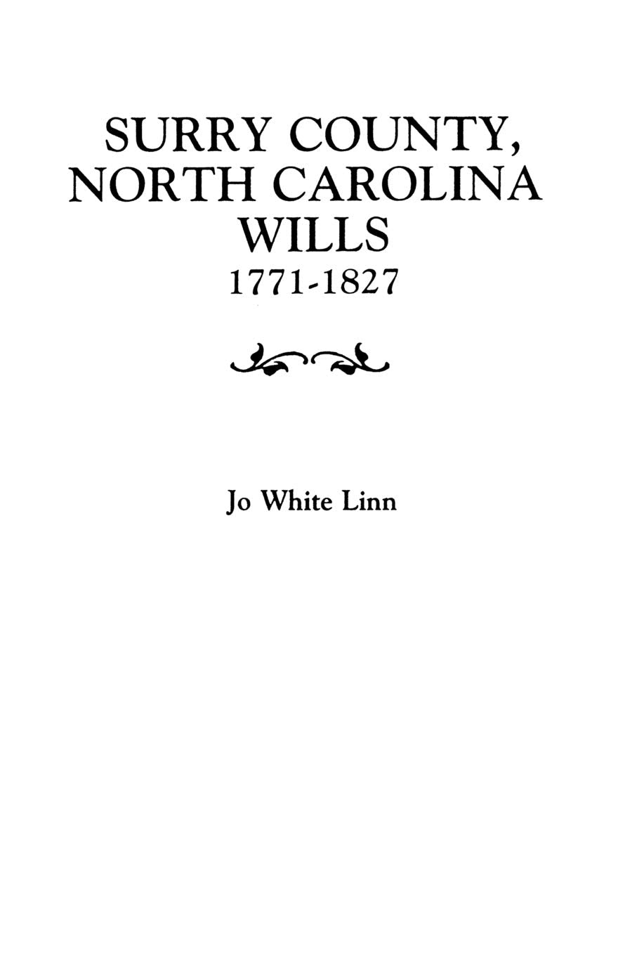 Surry County, North Carolina Wills, 17711827,Used