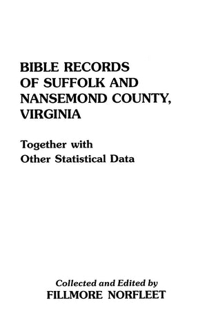 Bible Records Of Suffolk And Nansemond County, Virginia,Used